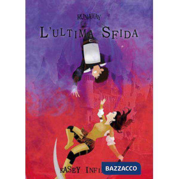 Runaway. Vol. 5: L' ultima sfida