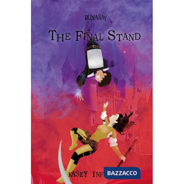 Runaway. Vol. 5: The Final Stand