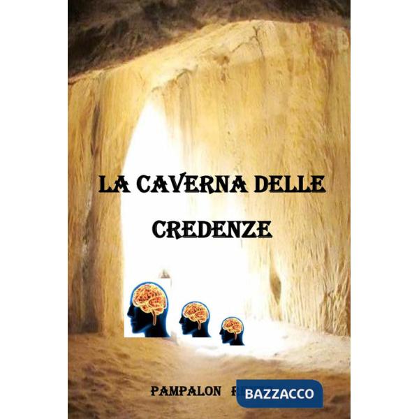 Caverna delle credenze (La)