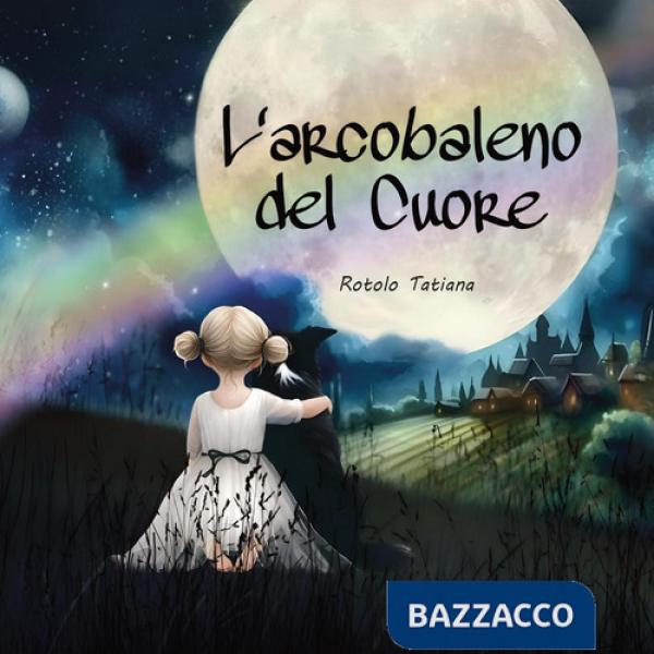 Arcobaleno del cuore (L')