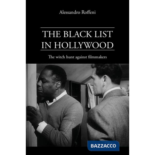 Black list in Hollywood. The witch hunt against filmmakers (The)