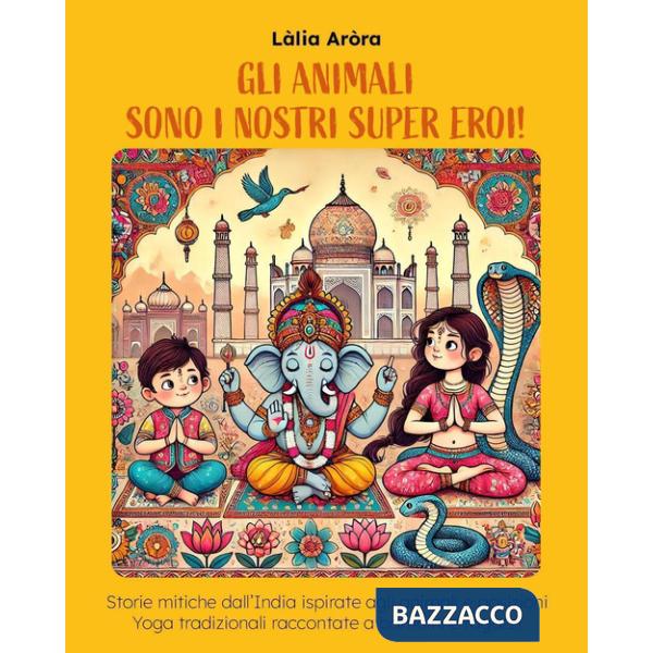 Animali sono i nostri super eroi! (Gli)