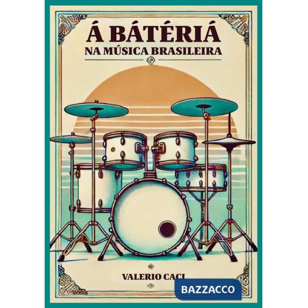 Bátériá. Na música brasileira (Á)