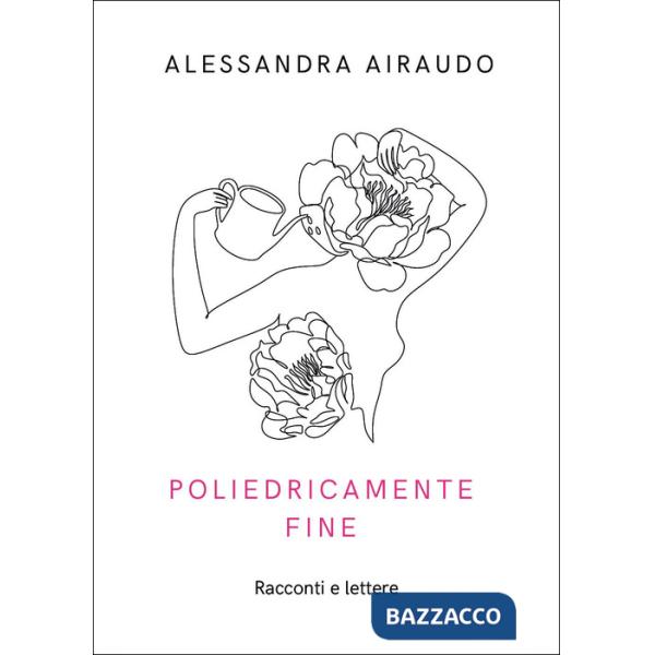 Poliedricamente fine