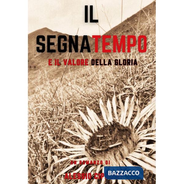 Segnatempo e il valore della gloria (Il)