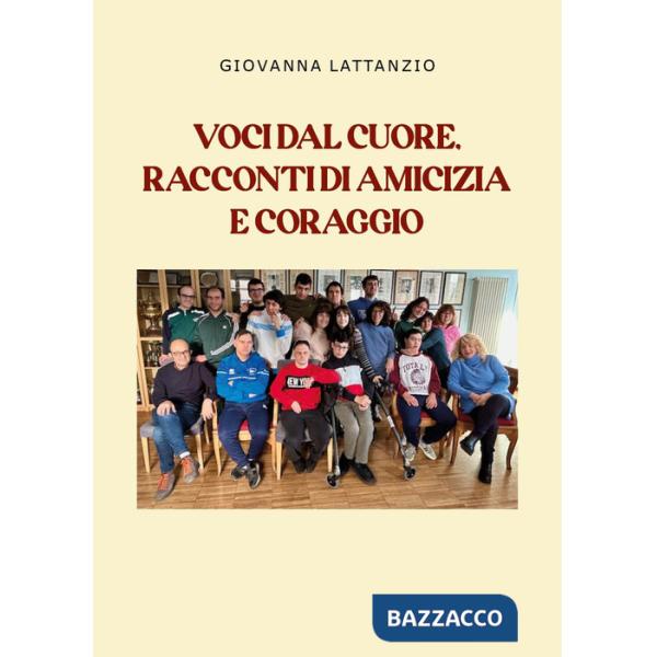 Voci dal cuore. Racconti di amicizia e coraggio