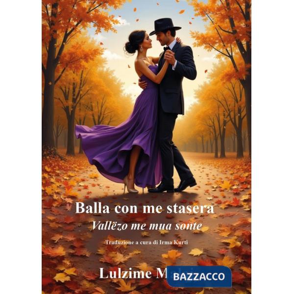 Balla con me stasera-Vallëzo me mua sonte