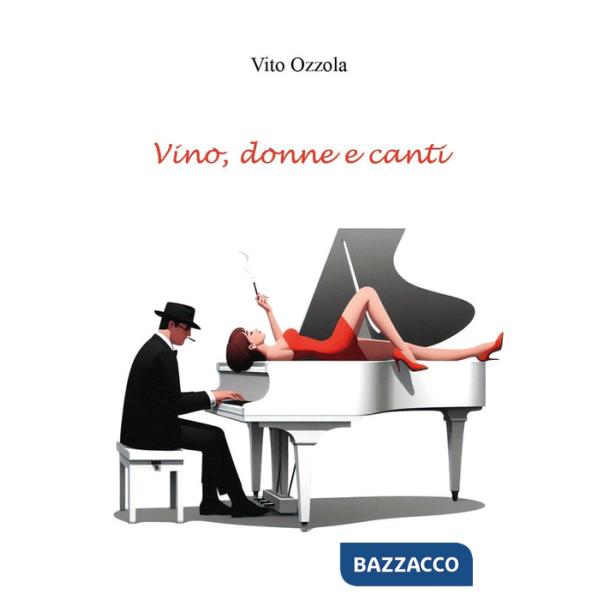 Vino, donne e canti