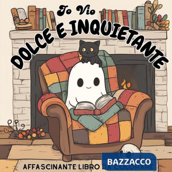 Dolce e inquietante