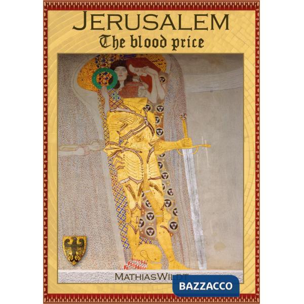 Jerusalem. The blood price