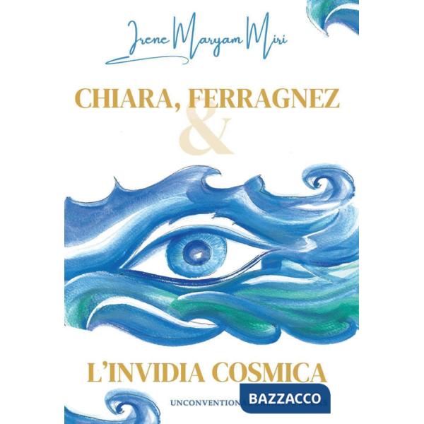 Chiara, Ferragnez e l'invidia cosmica