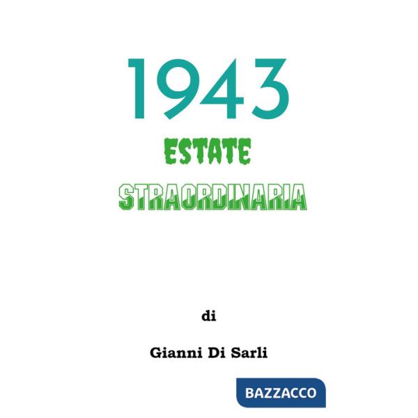 1943 estate straordinaria