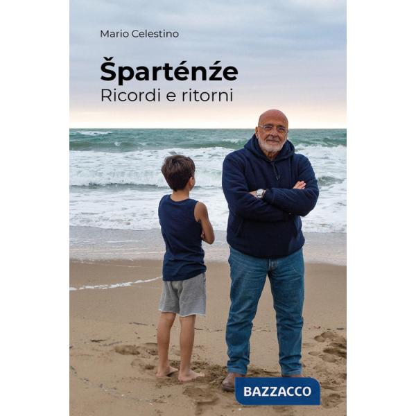 Sparténze. Ricordi e ritorni