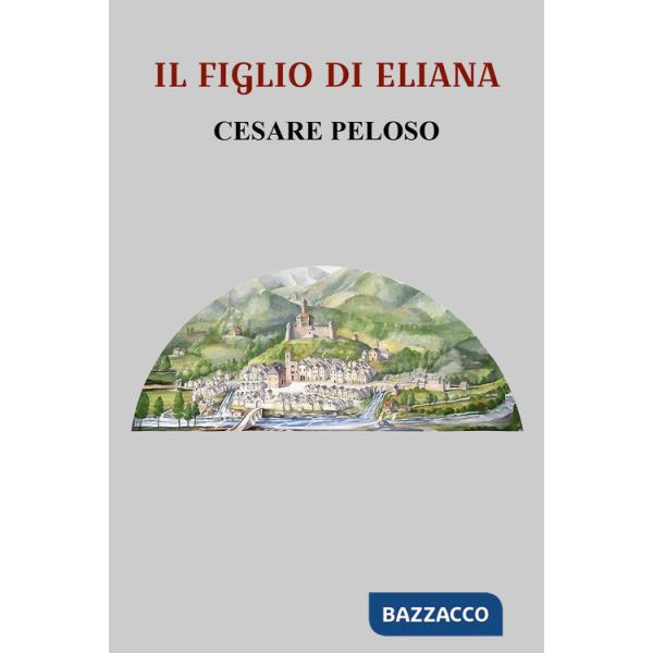Figlio di Eliana (Il)