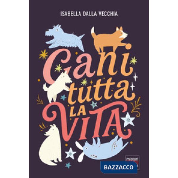 Cani tutta la vita