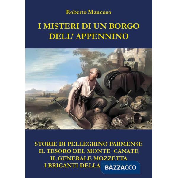 Misteri di un borgo dell'Appennino (I)