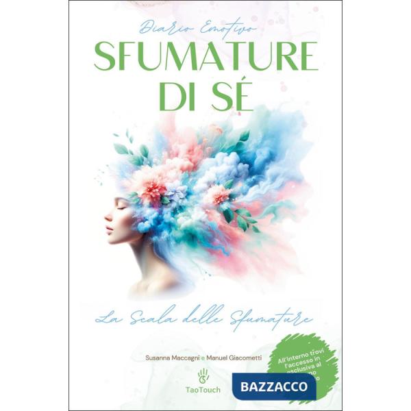 Diario emotivo. «Sfumature di sè: la scala delle sfumature»
