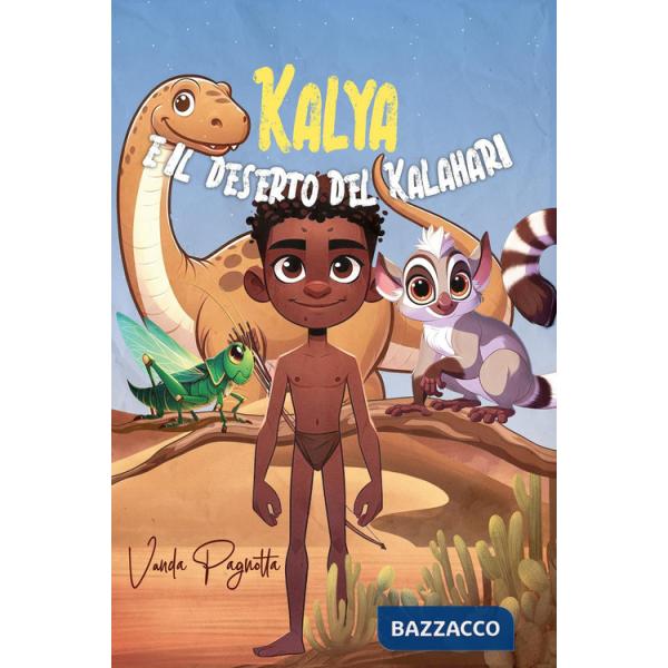 Kalya e il deserto del Kalahari