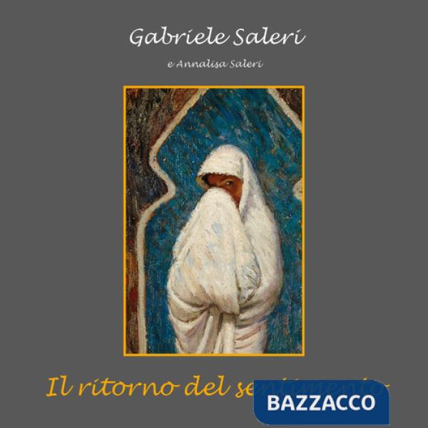 Gabriele Saleri. Il ritorno del sentimento