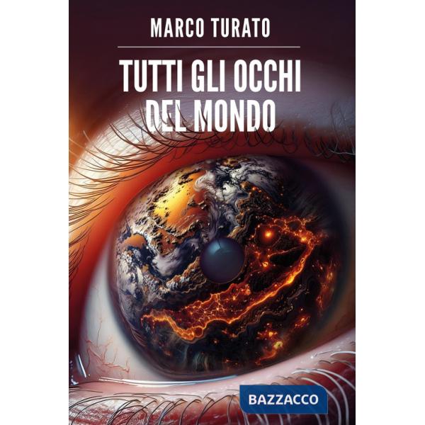 Tutti gli occhi del mondo