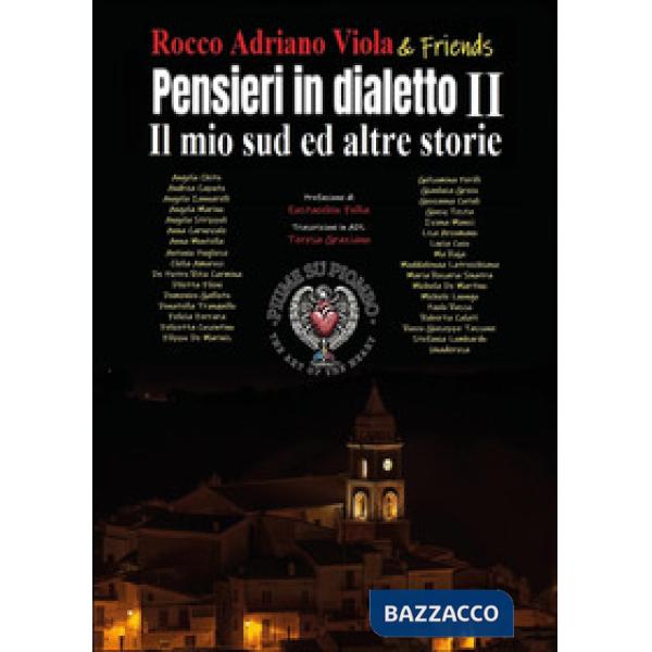 Pensieri in dialetto. Vol. 2: Il mio sud e altre storie