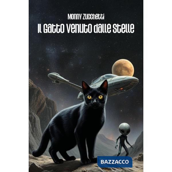 Gatto venuto dalle stelle (Il)