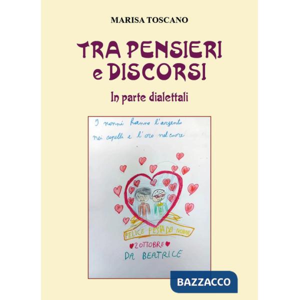 Tra pensieri e discorsi. In parte dialettali