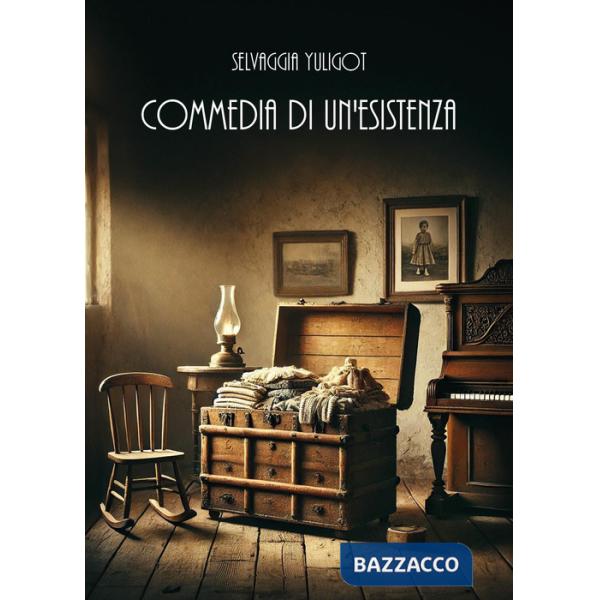 Commedia di un'esistenza