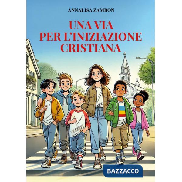 Via per l'iniziazione cristiana (Una)