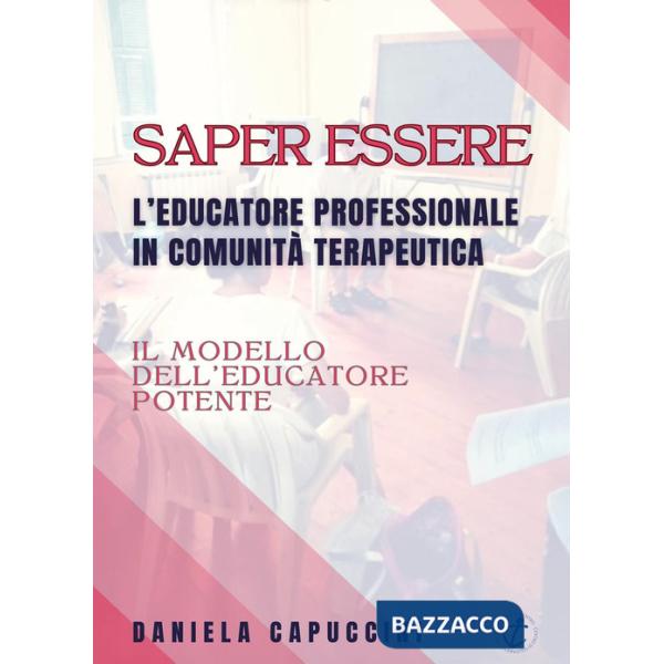 Saper essere. L'educatore professionale in comunità terapeutica
