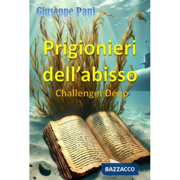 Prigionieri dell'abisso. Challenger deep