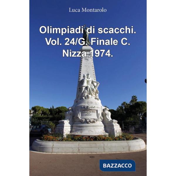 Olimpiadi di scacchi. Vol. 24/G: Finale C. Nizza 1974