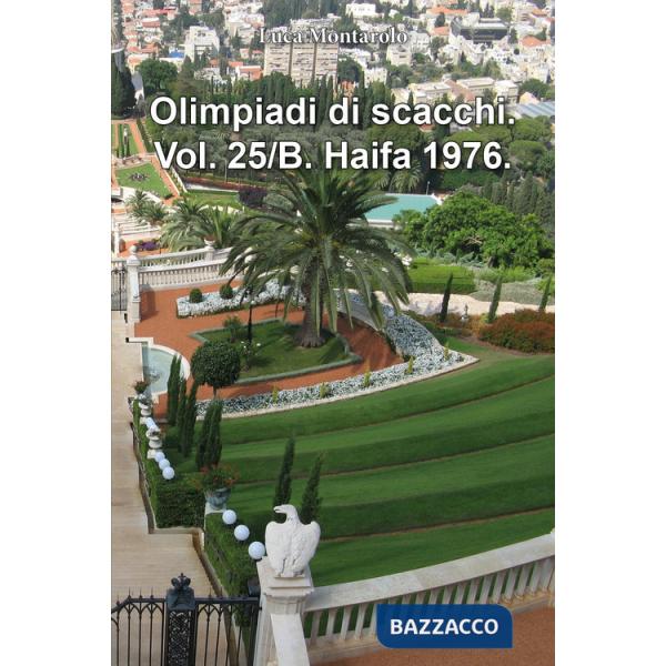 Olimpiadi di scacchi. Vol. 25/B: Haifa 1976