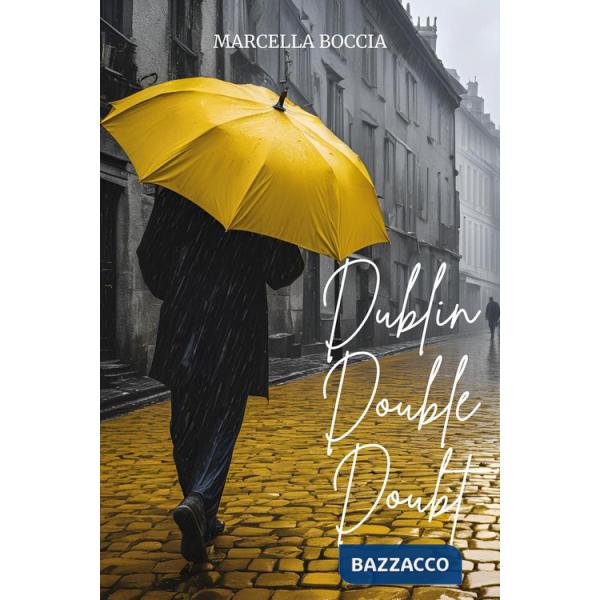 Dublin, double, doubt