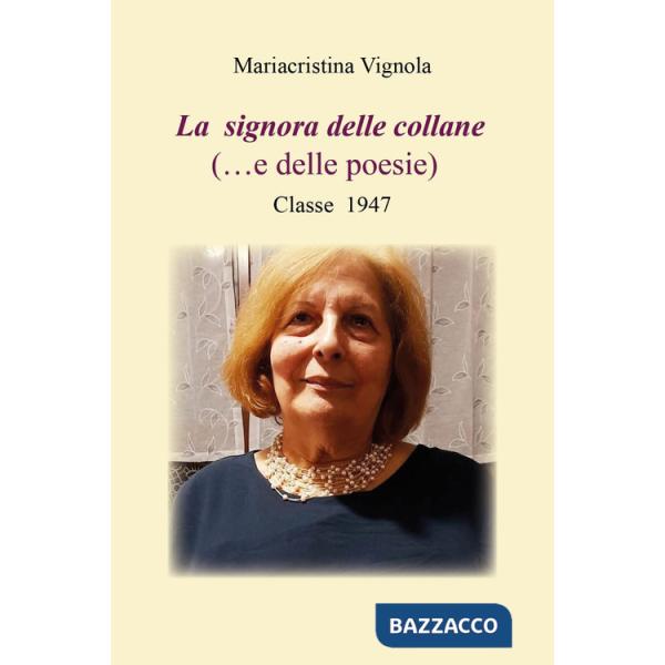 Signora delle collane (...e delle poesie) (La)