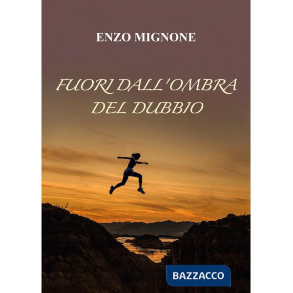 Fuori dall'ombra del dubbio
