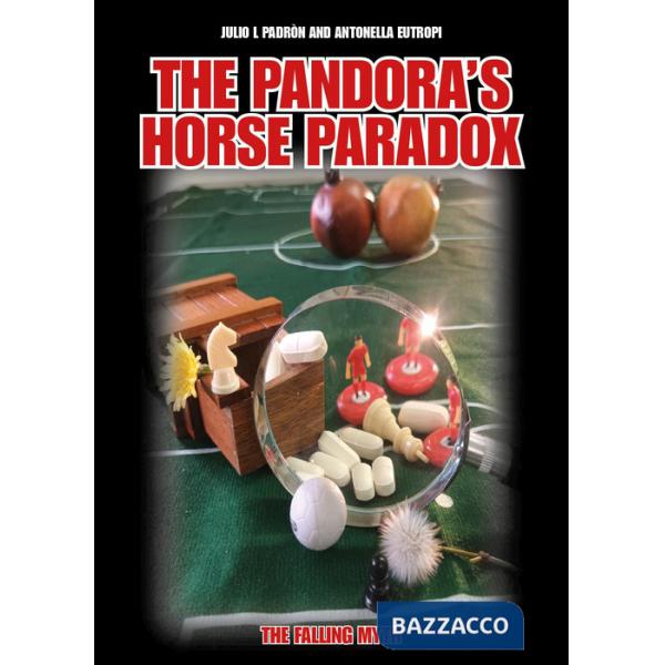 Pandora's horse paradox. The falling myth (The)