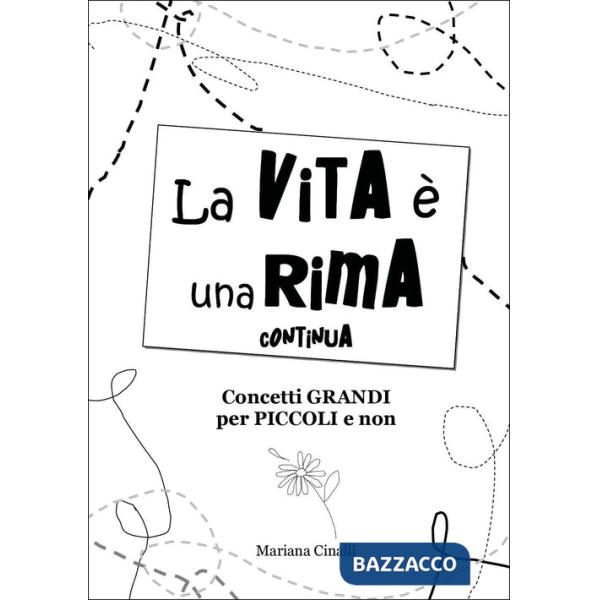 Vita è una rima continua (La)