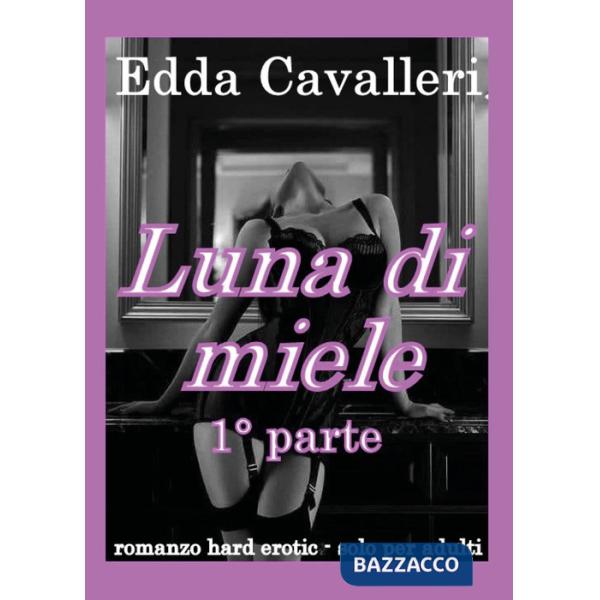 Luna di miele. Vol. 1
