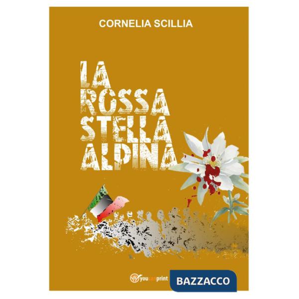 Rossa stella alpina (La)