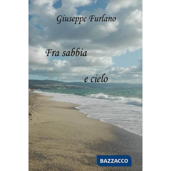 Fra sabbia e cielo