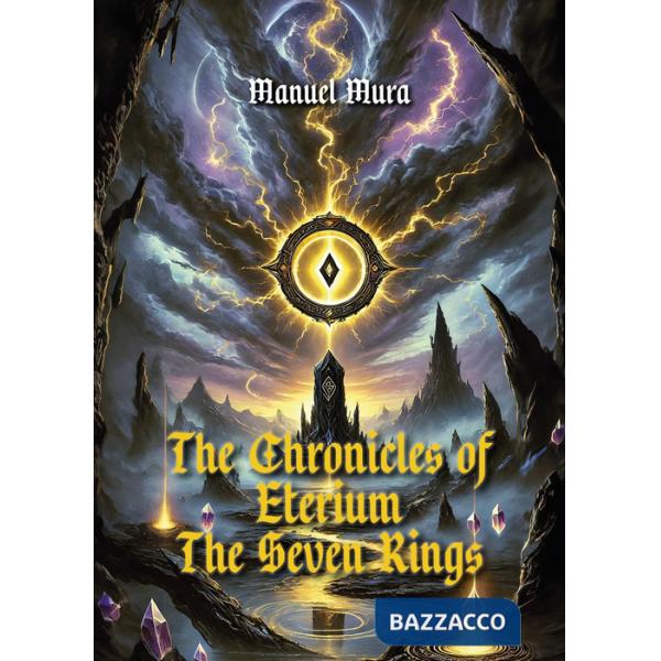 Chronicles of Eterium. The seven rings (The)