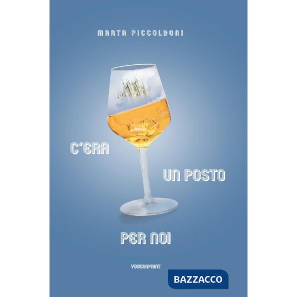 C'era un posto per noi