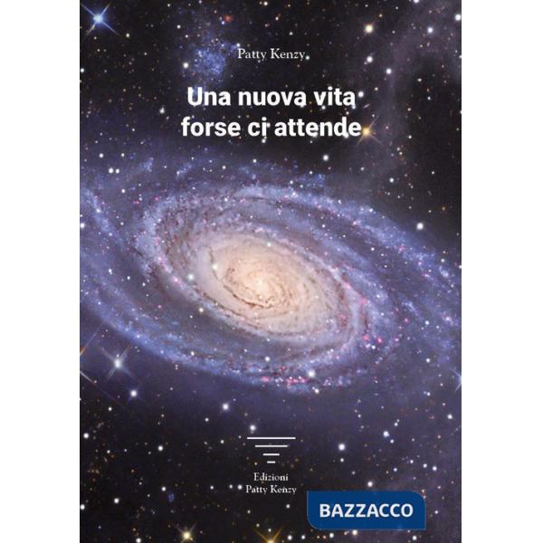 Nuova vita forse ci attende (Una)