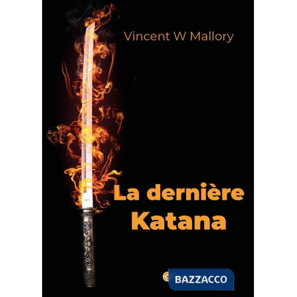 Dernière katana (La)