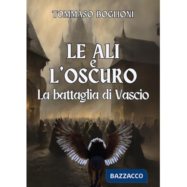 Ali e l'oscuro. La battaglia di Vascio (Le)