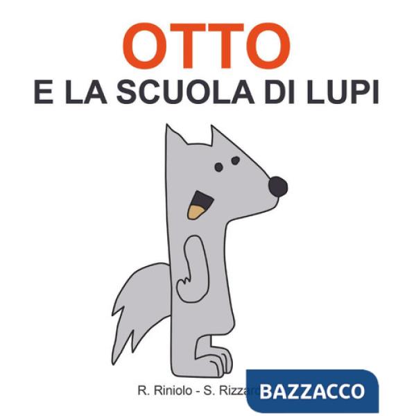 Otto e la scuola di lupi
