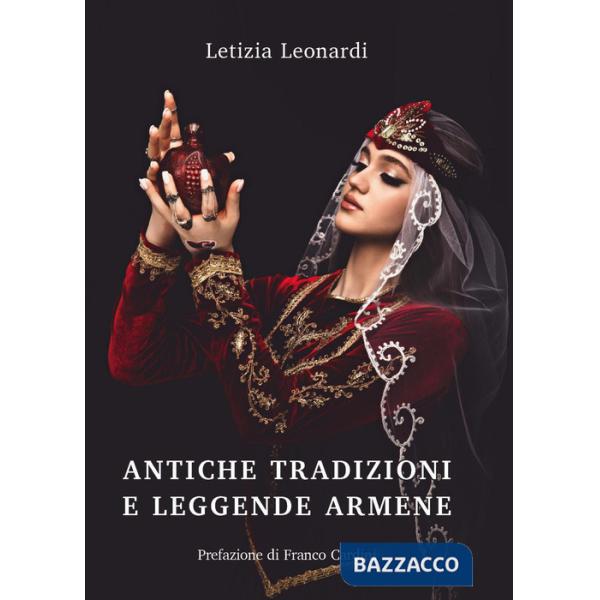 Antiche tradizioni e leggende armene