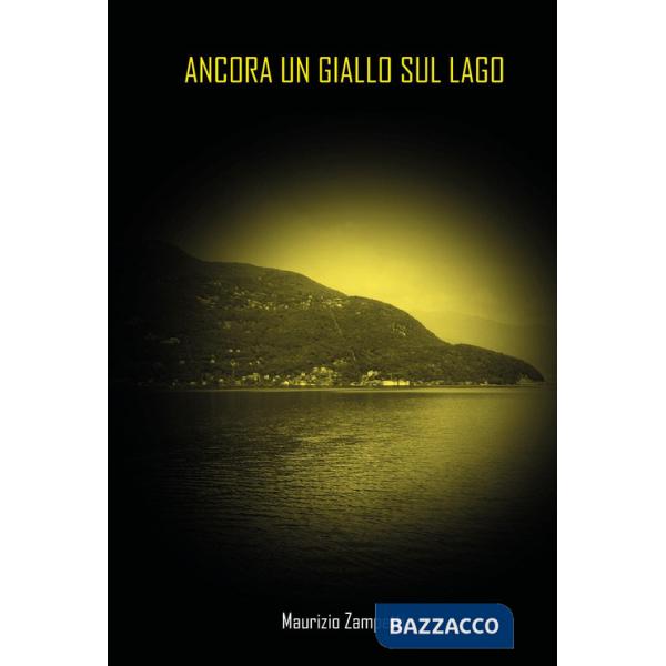 Ancora un giallo sul lago
