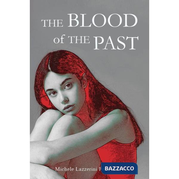 Blood of the past (The)